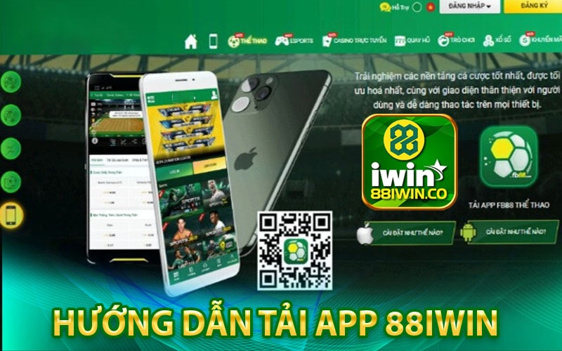 Hướng dẫn tải app 88iwin